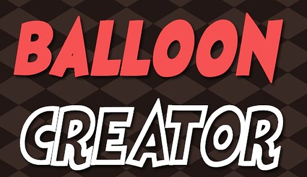 Balloon Creator