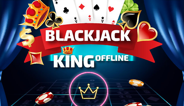 Blackjack King Ngoại tuyến