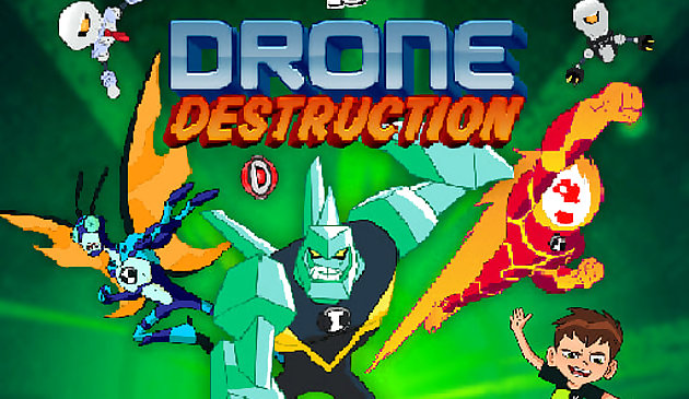 Ben 10 Destrucción de drones