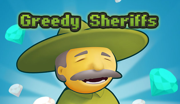 Açgözlü Şerifler
