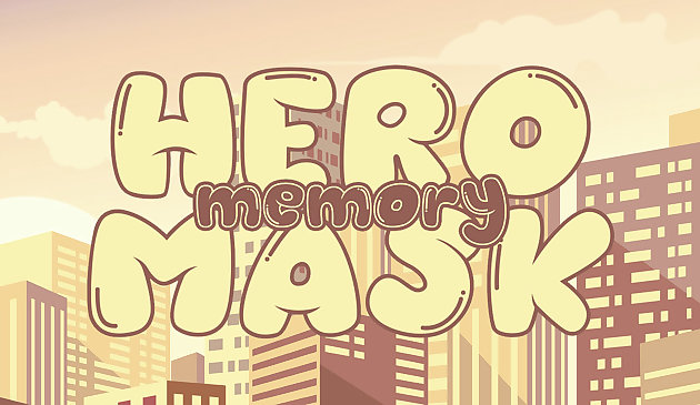 Memória da máscara de herói