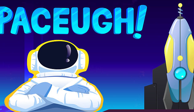 O SpaceUgh!
