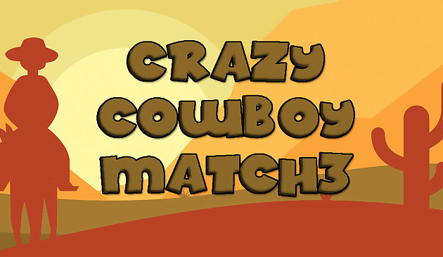 Сумасшедший ковбой Матч 3