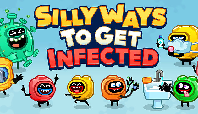 Silly Ways To Get Infected