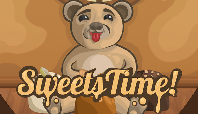 Время сладостей!