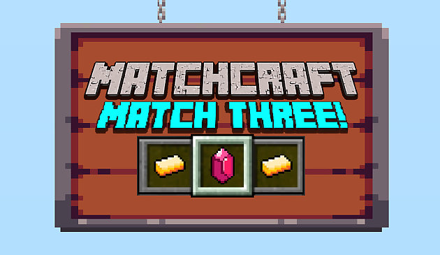 MatchCraft Match Trois