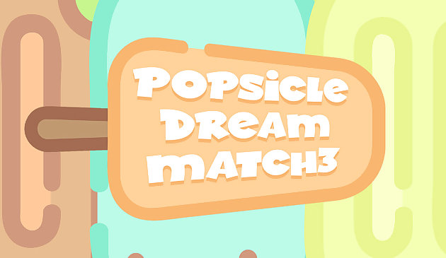 Popsicle Dream Match 3