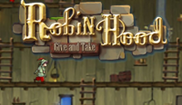Robin Hood: Dare e Prendere