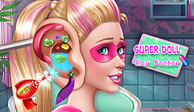 Супер кукла: доктор уха