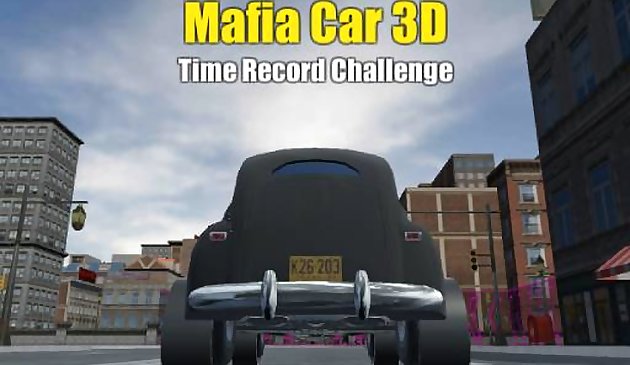 Автомобиль мафии 3D: челлендж рекорда времени