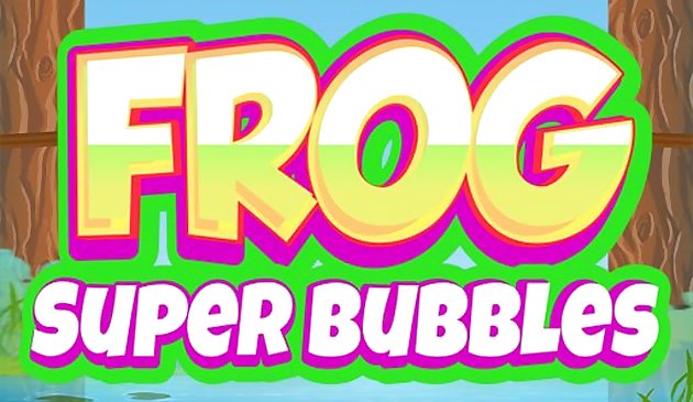 青蛙超级泡泡
