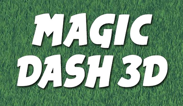 Волшебный дэш 3D