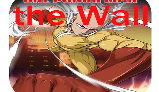 One Punch Man the Wall