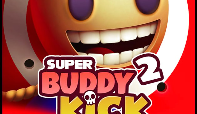 Süper Buddy Kick 2