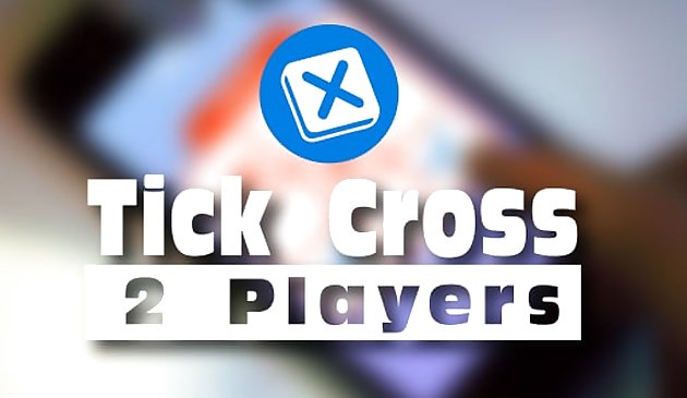 Tick Cross 2 giocatori