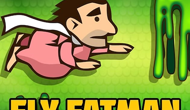 Fly Fat Man