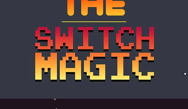 La magie de la Switch
