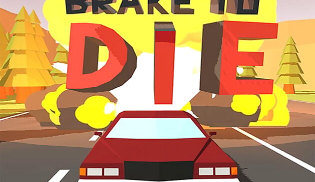 Тормози чтобы умереть