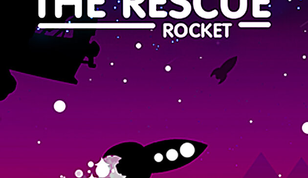 Ang Rescue Rocket 2D