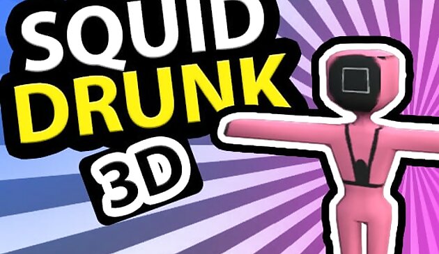 Squid Drunk 3D